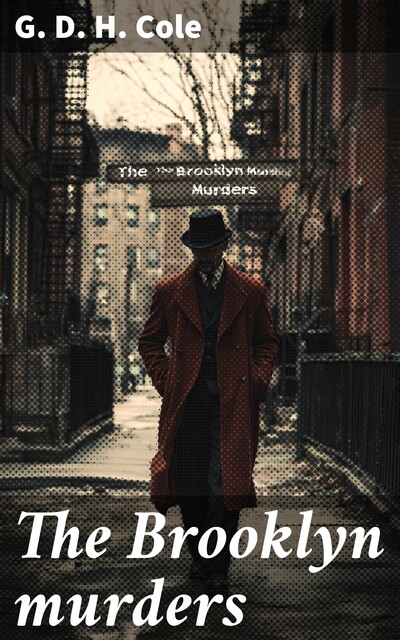 The Brooklyn murders, G.D. H. Cole