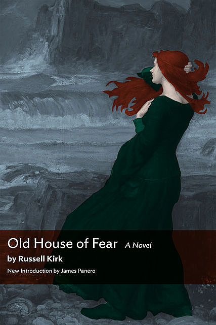 Old House of Fear, Russell Kirk