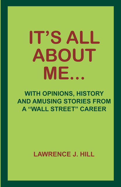 It's All About Me, Lawrence Hill