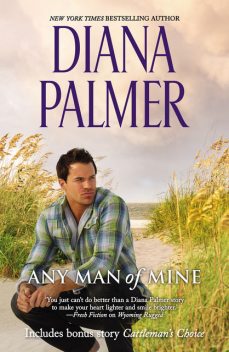 Any Man Of Mine/A Waiting Game/A Loving Arrangement/Cattleman's C, Diana Palmer