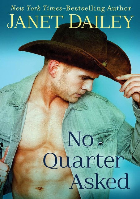 No Quarter Asked, Janet Dailey