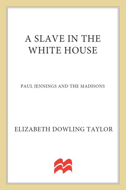 A Slave in the White House, Elizabeth Taylor