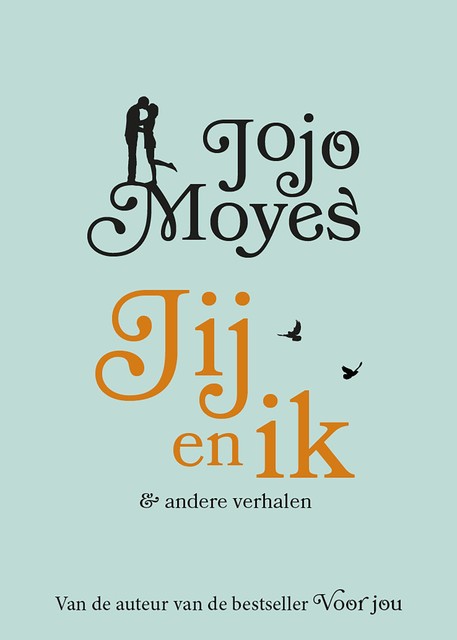 Jij en ik, Jojo Moyes