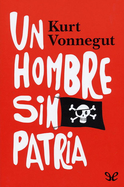 Un hombre sin patria, Kurt Vonnegut