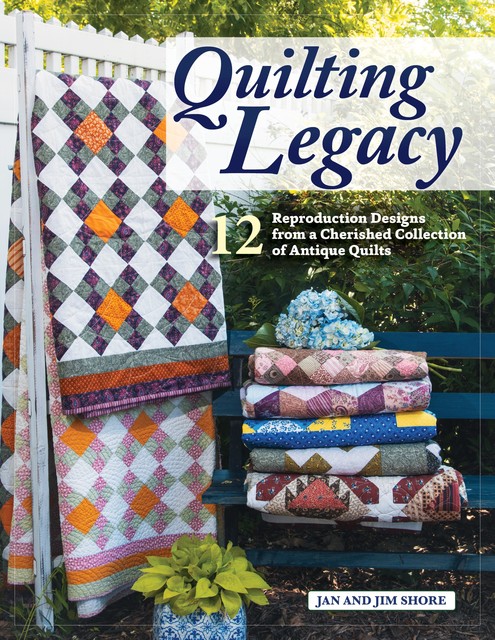 Quilting Legacy, Jan Shore, Jim Shore