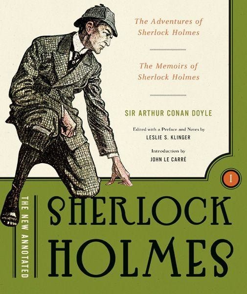 The New Annotated Sherlock Holmes: The Complete Short Stories: The Adventures of Sherlock Holmes and The Memoirs of Sherlock Holmes (Non-slipcased edition) (Vol. 1) (The Annotated Books), Arthur Conan Doyle