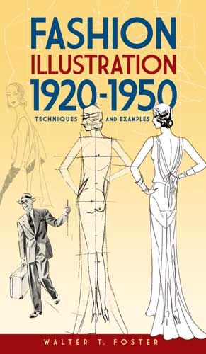 Fashion Illustration 1920–1950, Walter T.Foster