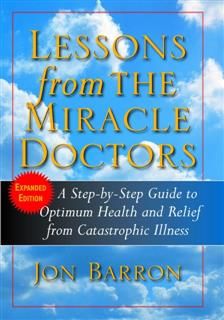 Lessons from the Miracle Doctors, Jon Barron