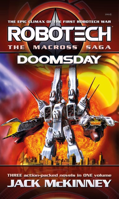 Robotech – The Macross Saga: Doomsday, Vol 4–6, Jack McKinney