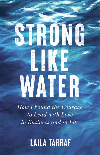 Strong Like Water, Laila Tarraf