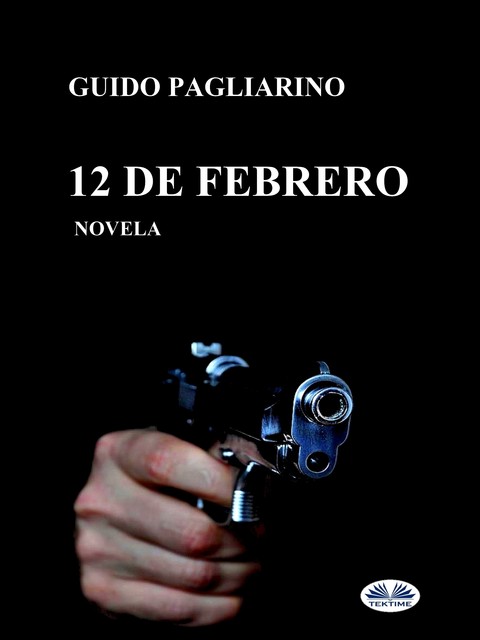 12 De Febrero, Guido Pagliarino