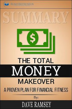 Summary of The Total Money Makeover, Readtrepreneur Publishing