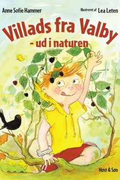 Villads fra Valby – ud i naturen, Anne Sofie Hammer