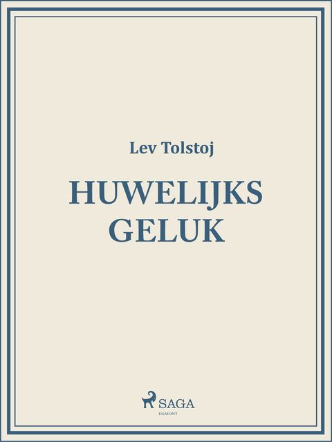 Huwelijksgeluk, Lev Tolstoj