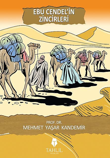 Ebu Cendel'in Zincirleri, Mehmet Yaşar Kandemir
