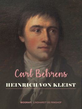 Heinrich von Kleist, Carl Behrens