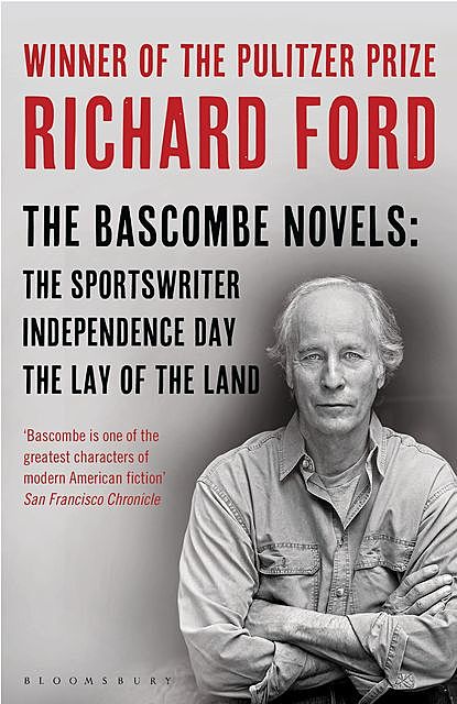 The Bascombe Novels, Richard Ford