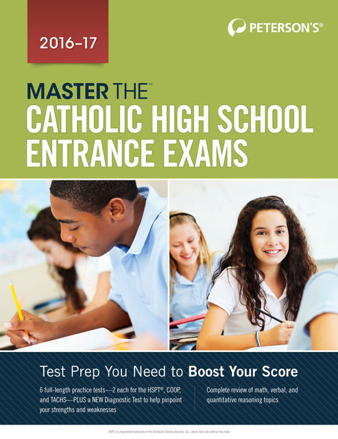 Master the Catholic High School Entrance Exams 2016–2017, Peterson's