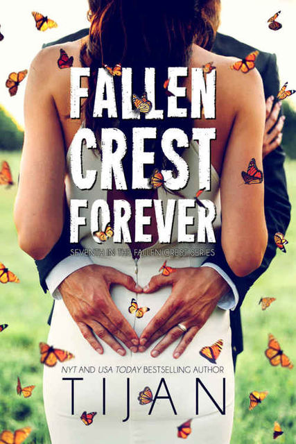 Fallen Crest Forever (Fallen Crest Series Book 7), Tijan