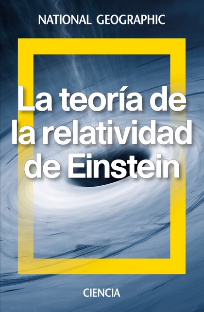 Einstein. La teoría de la relatividad, David Blanco Laserna
