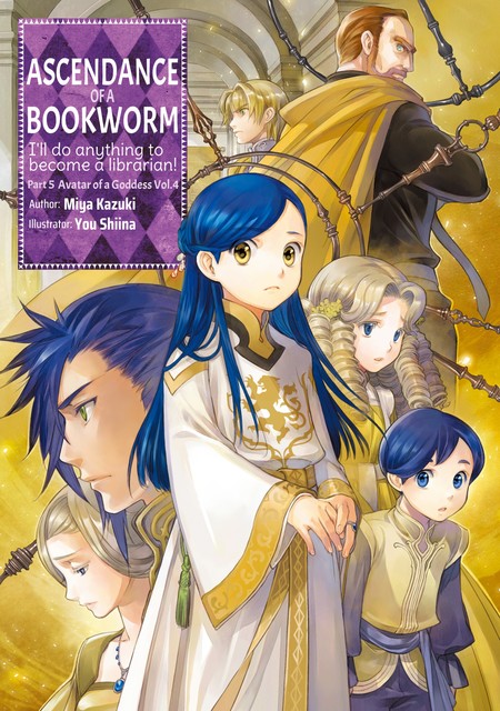 Ascendance of a Bookworm: Part 5 Volume 4, Miya Kazuki
