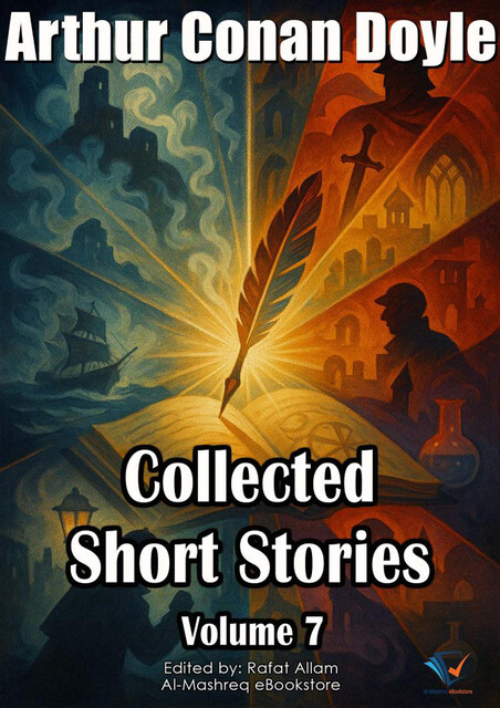 Collected Short Stories, Volume 7, Arthur Conan Doyle