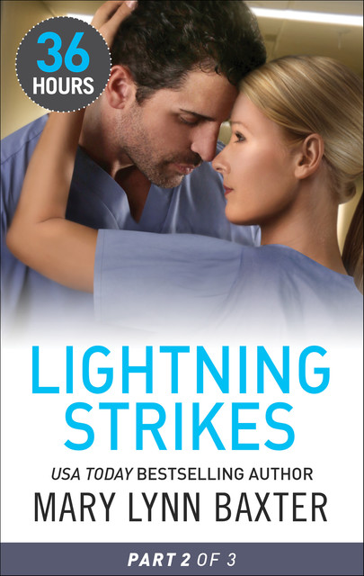 Lightning Strikes Part 2, Mary Baxter