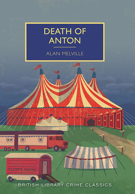 Death of Anton, Alan Melville