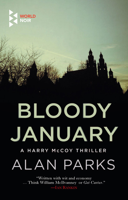 Bloody January, Alan Parks