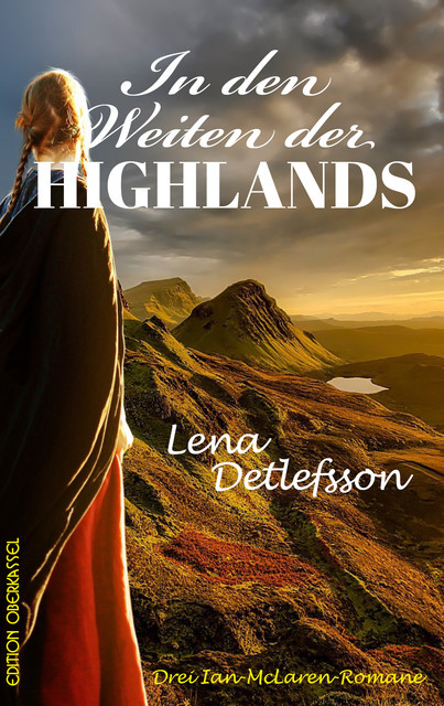 In den Weiten der Highlands, Lena Detlefsson