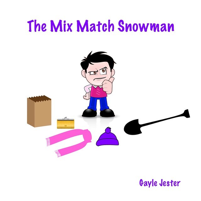 The Mix Match Snowman, Gayle Jester