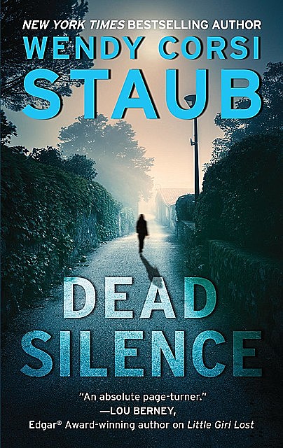 Dead Silence, Wendy Corsi Staub