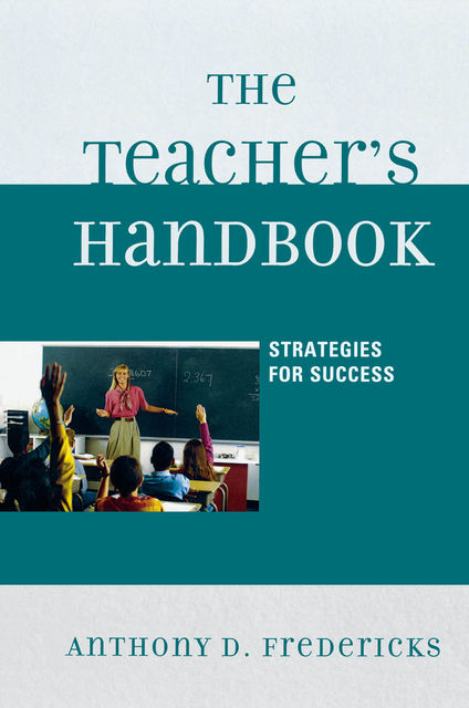 The Teacher's Handbook, Anthony D. Fredericks