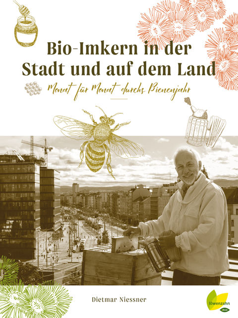 Bio-Imkern in der Stadt und auf dem Land, Dietmar Niessner