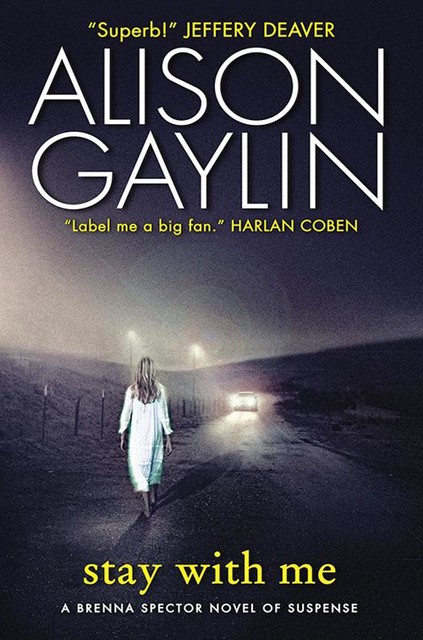 Stay With Me, Alison Gaylin