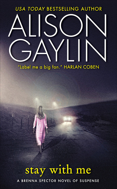 Stay With Me, Alison Gaylin