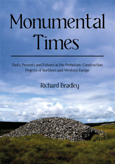 Monumental Times, Richard Bradley