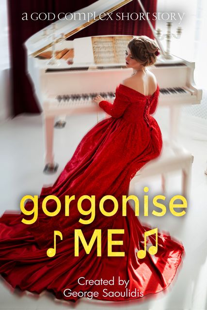 Gorgonise Me, George Saoulidis