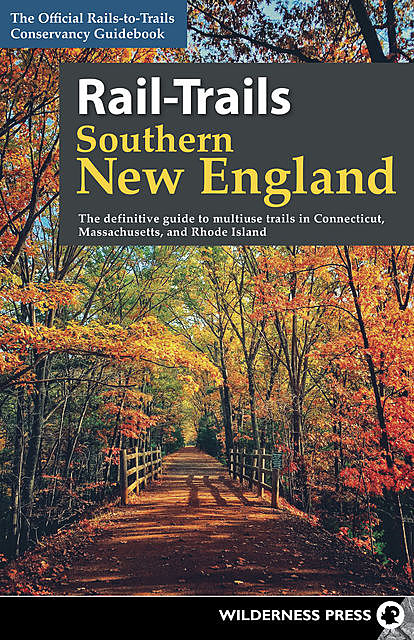 Rail-Trails Southern New England, Rails-to-Trails Conservancy