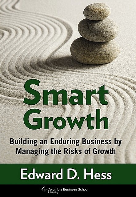 Smart Growth, Edward D.Hess