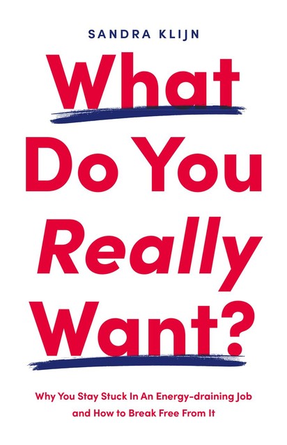 What Do You Really Want, Sandra Klijn