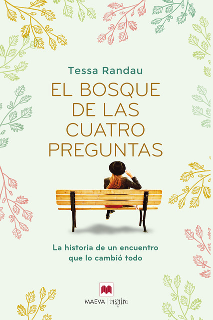 El bosque de las cuatro preguntas, Tessa Randau