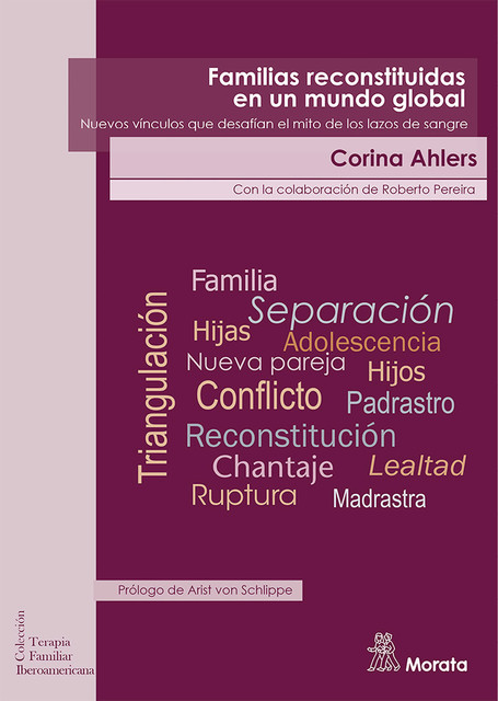 Familias reconstituidas en un mundo global, Corina Ahlers