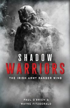 Shadow Warriors, Paul O'Brien, Wayne Fitzgerald