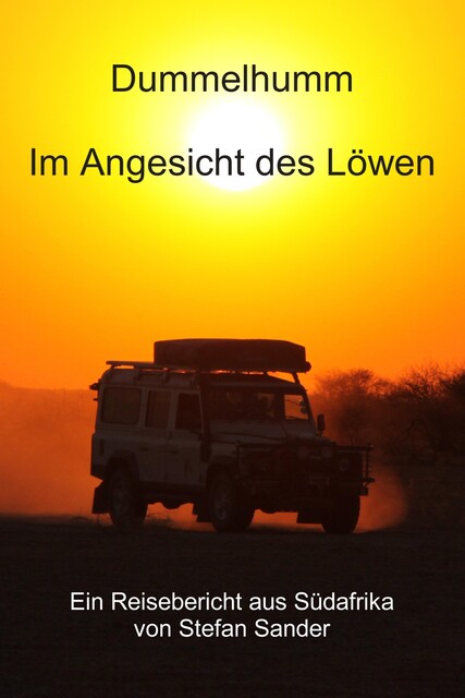 Dummelhumm – Im Angesicht des Löwen, Stefan Sander
