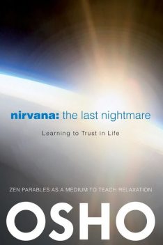 Nirvana: The Last Nightmare, Osho