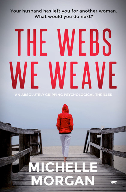 The Webs We Weave, Michelle Morgan