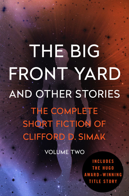 The Big Front Yard, Clifford Simak