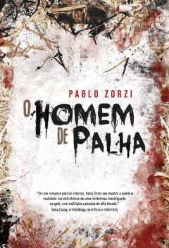 O Homem de Palha, Pablo Zorzi