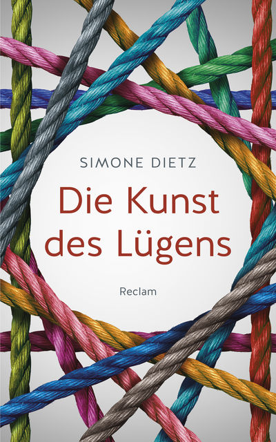 Die Kunst des Lügens, Simone Dietz